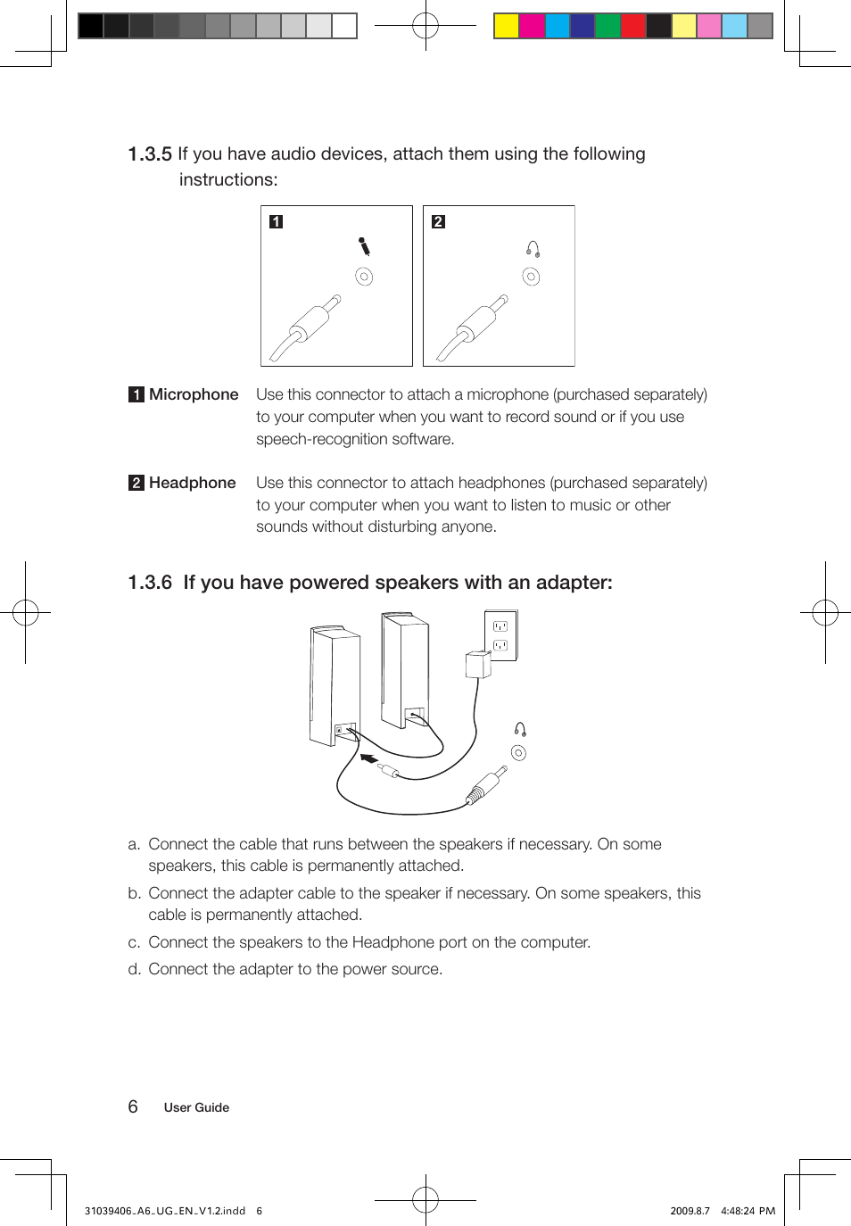 6 if you have powered speakers with an adapter | Lenovo IdeaCentre A600 User Manual | Page 11 / 41