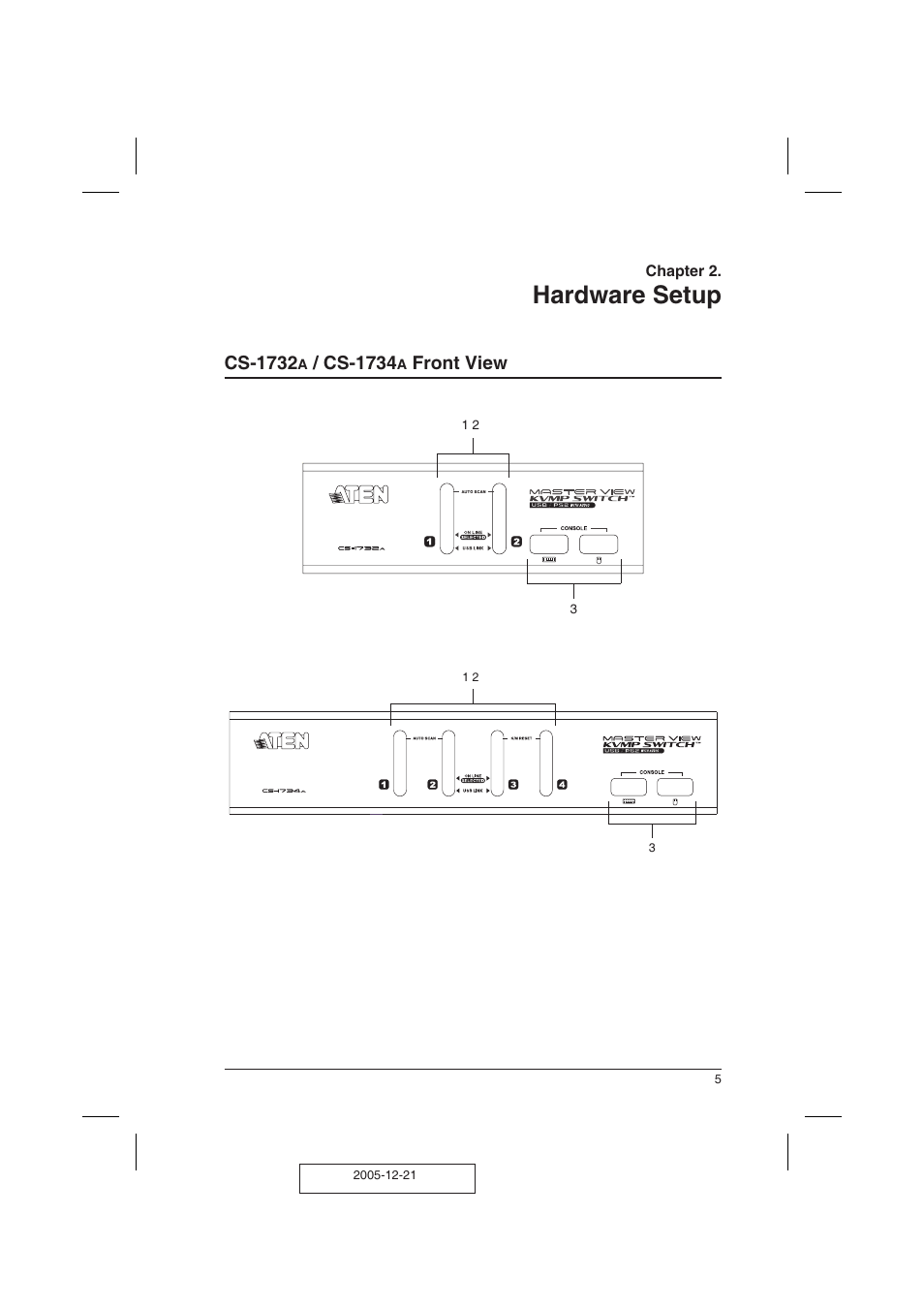 Hardware setup, Cs-1732, Cs-1734 | Front view | ATEN ATEN MasterView CS-1732A User Manual | Page 11 / 37