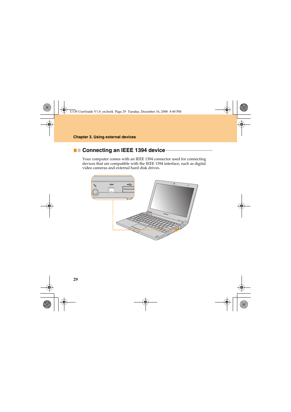 Connecting an ieee 1394 device, Connecting an, Ieee 1394 device | Lenovo IdeaPad U130 User Manual | Page 38 / 136