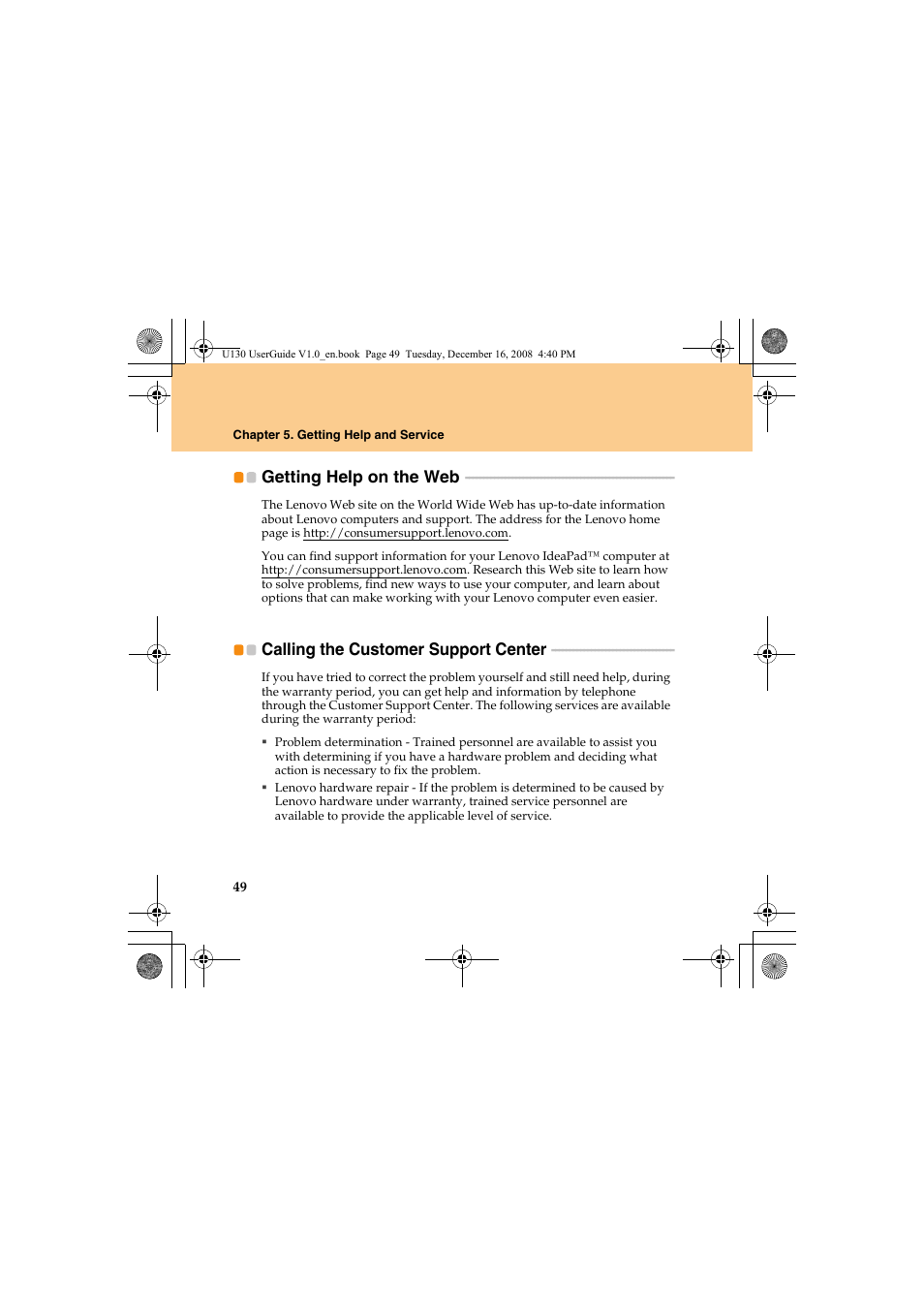 Getting help on the web, Calling the customer support center, Calling the customer support | Center | Lenovo IdeaPad U130 User Manual | Page 58 / 136