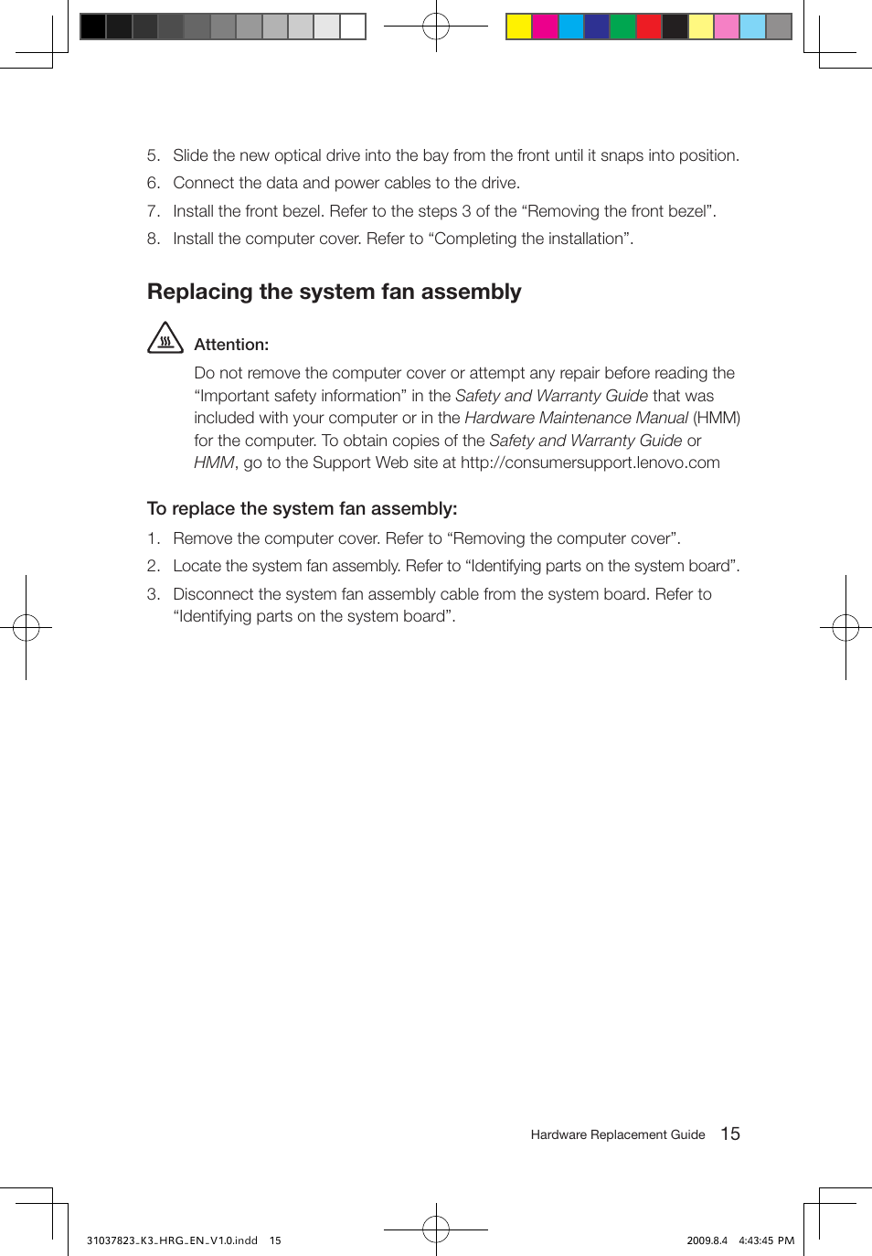 Replacing the system fan assembly | Lenovo IdeaCentre K300 User Manual | Page 18 / 37