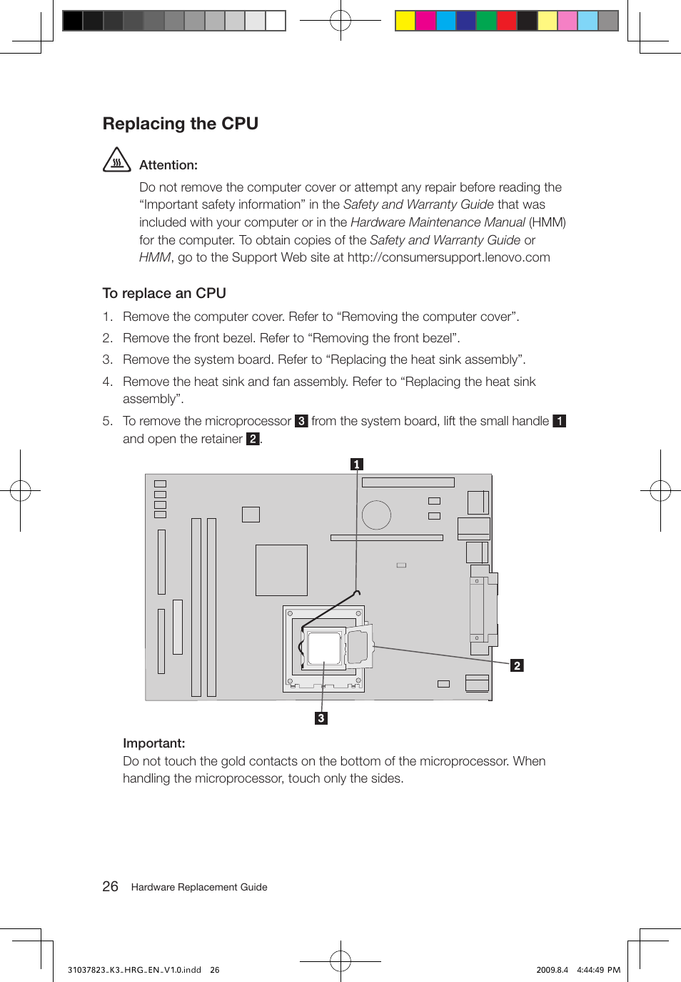 Replacing the cpu | Lenovo IdeaCentre K300 User Manual | Page 29 / 37
