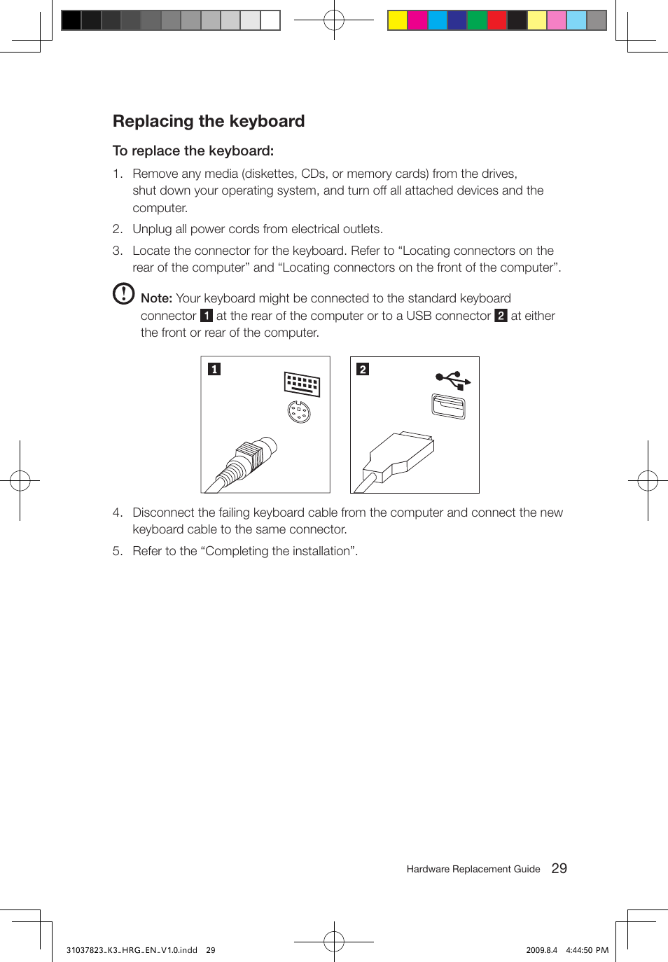 Replacing the keyboard | Lenovo IdeaCentre K300 User Manual | Page 32 / 37