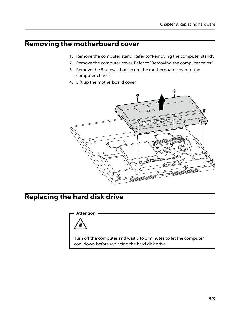 Removing the motherboard cover, Replacing the hard disk drive | Lenovo IdeaCentre A700 User Manual | Page 35 / 59