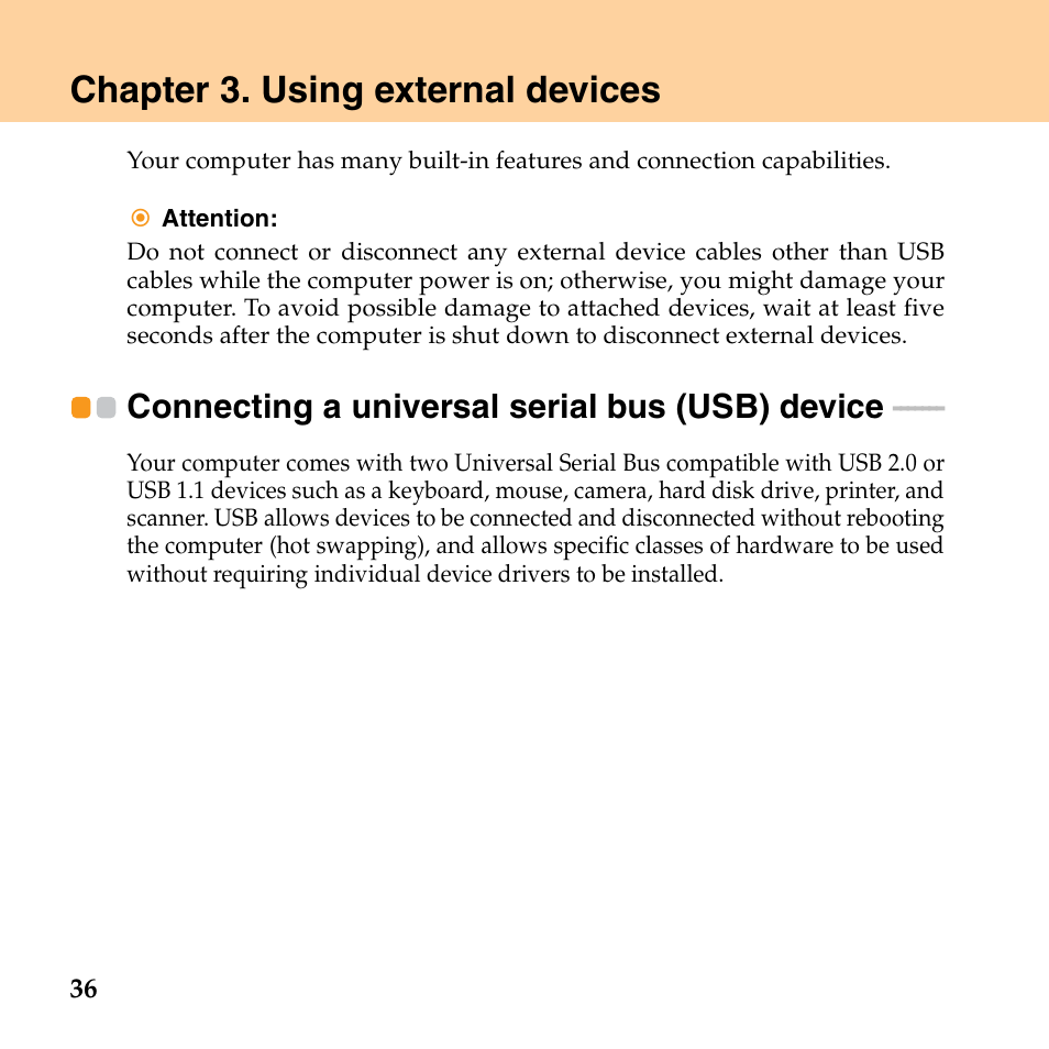 Chapter 3. using external devices, Connecting a universal serial bus (usb) device | Lenovo IdeaPad S10 FR User Manual | Page 44 / 154