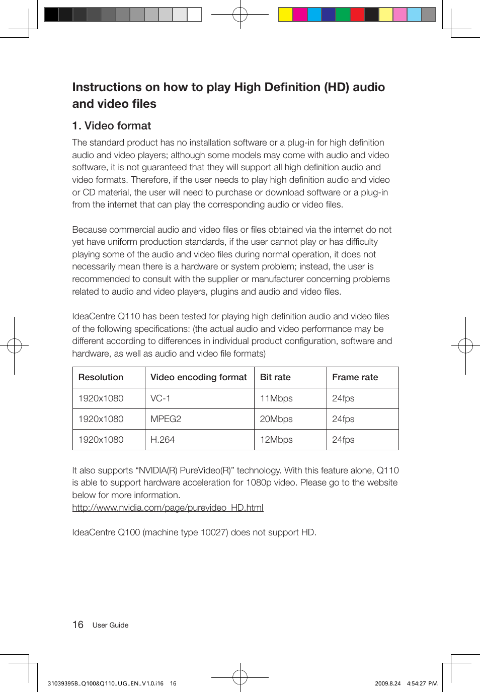 Video format | Lenovo IdeaCentre Q100 User Manual | Page 21 / 33