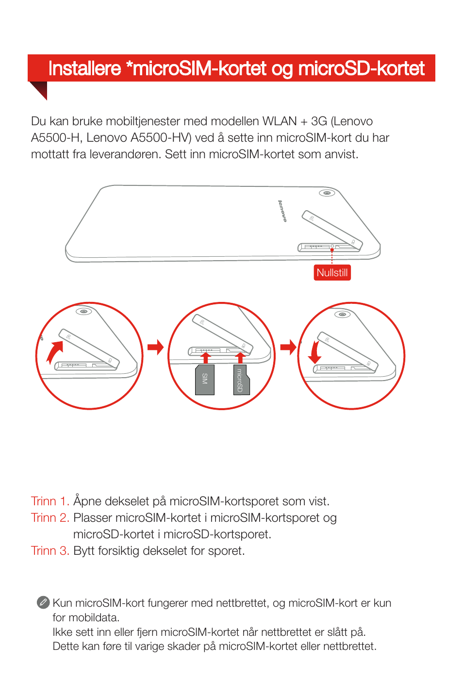 Installere *microsim-kortet og microsd-kortet, Lenovo a5500-hv | Lenovo A8-50 Tablet User Manual | Page 46 / 80