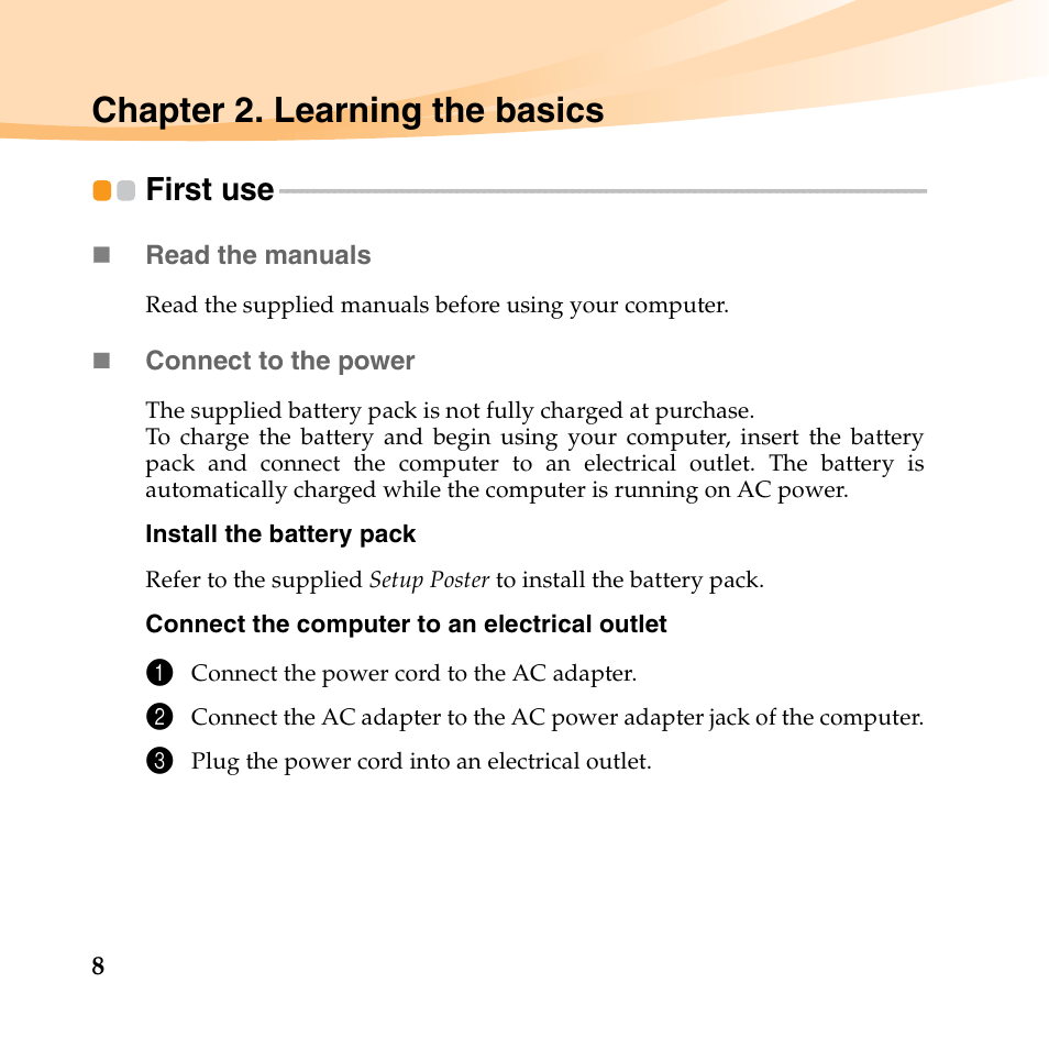 Chapter 2. learning the basics, First use | Lenovo IdeaPad S10-2 User Manual | Page 23 / 140