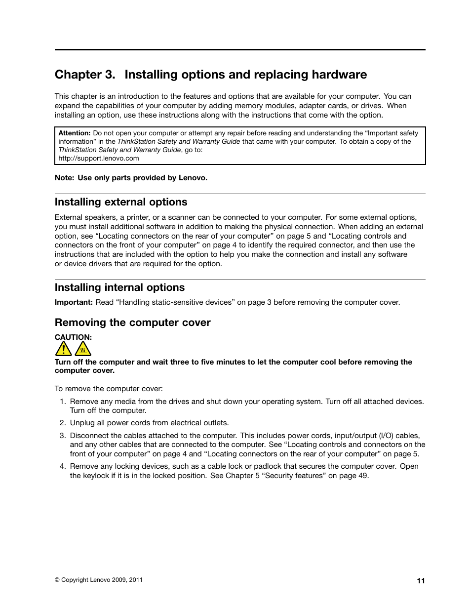 Installing external options, Installing internal options, Removing the computer cover | Lenovo ThinkStation S20 User Manual | Page 17 / 64
