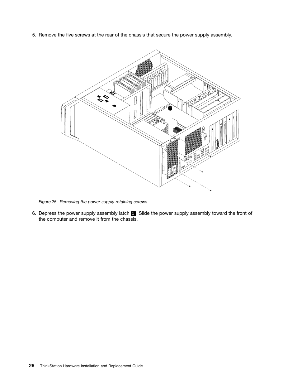 Removing the power supply retaining screws | Lenovo ThinkStation S20 User Manual | Page 32 / 64