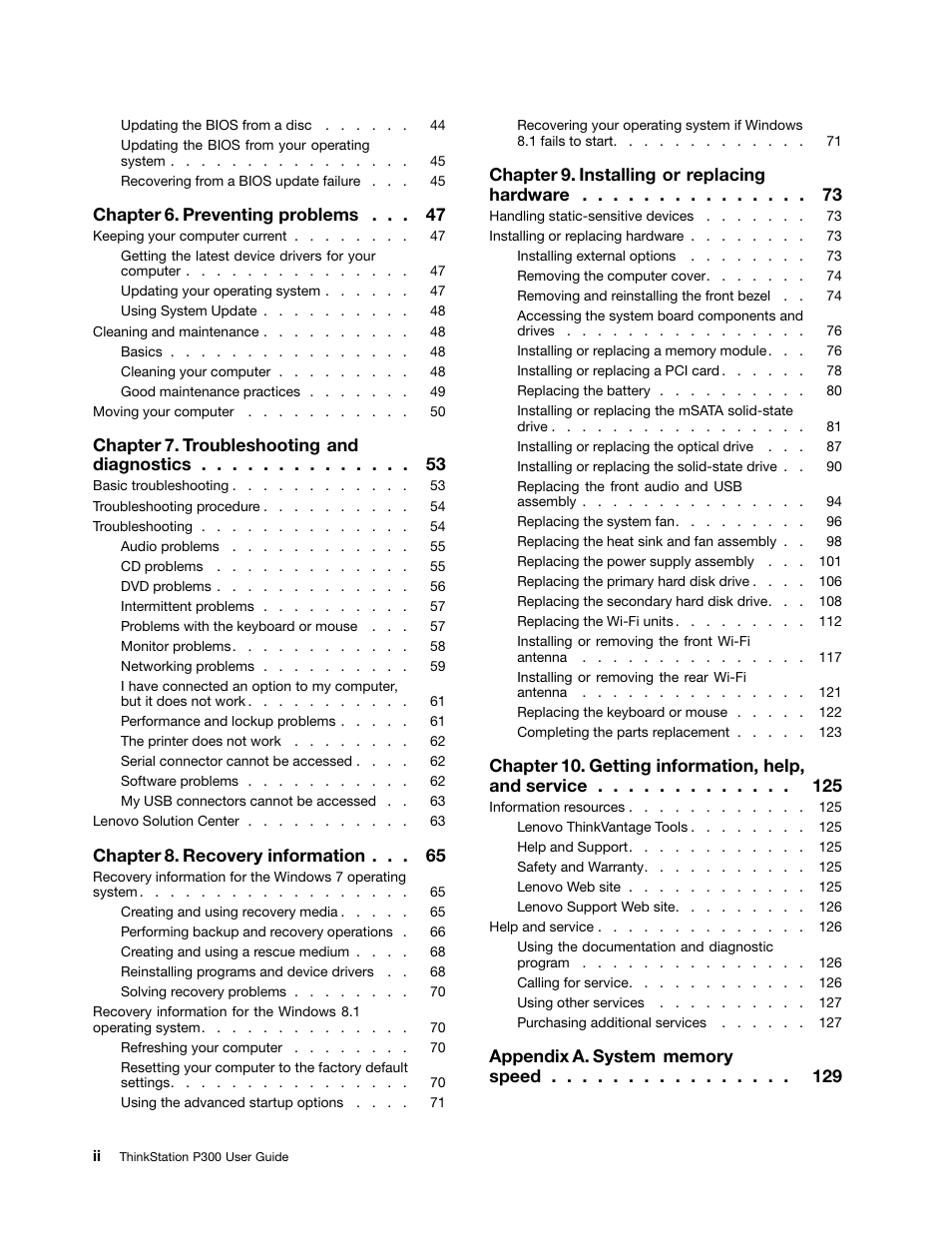Chapter 6. preventing problems, Chapter 7. troubleshooting and diagnostics, Chapter 8. recovery information | Chapter 9. installing or replacing hardware, Chapter 10. getting information, help, and service | Lenovo ThinkStation P300 User Manual | Page 4 / 162