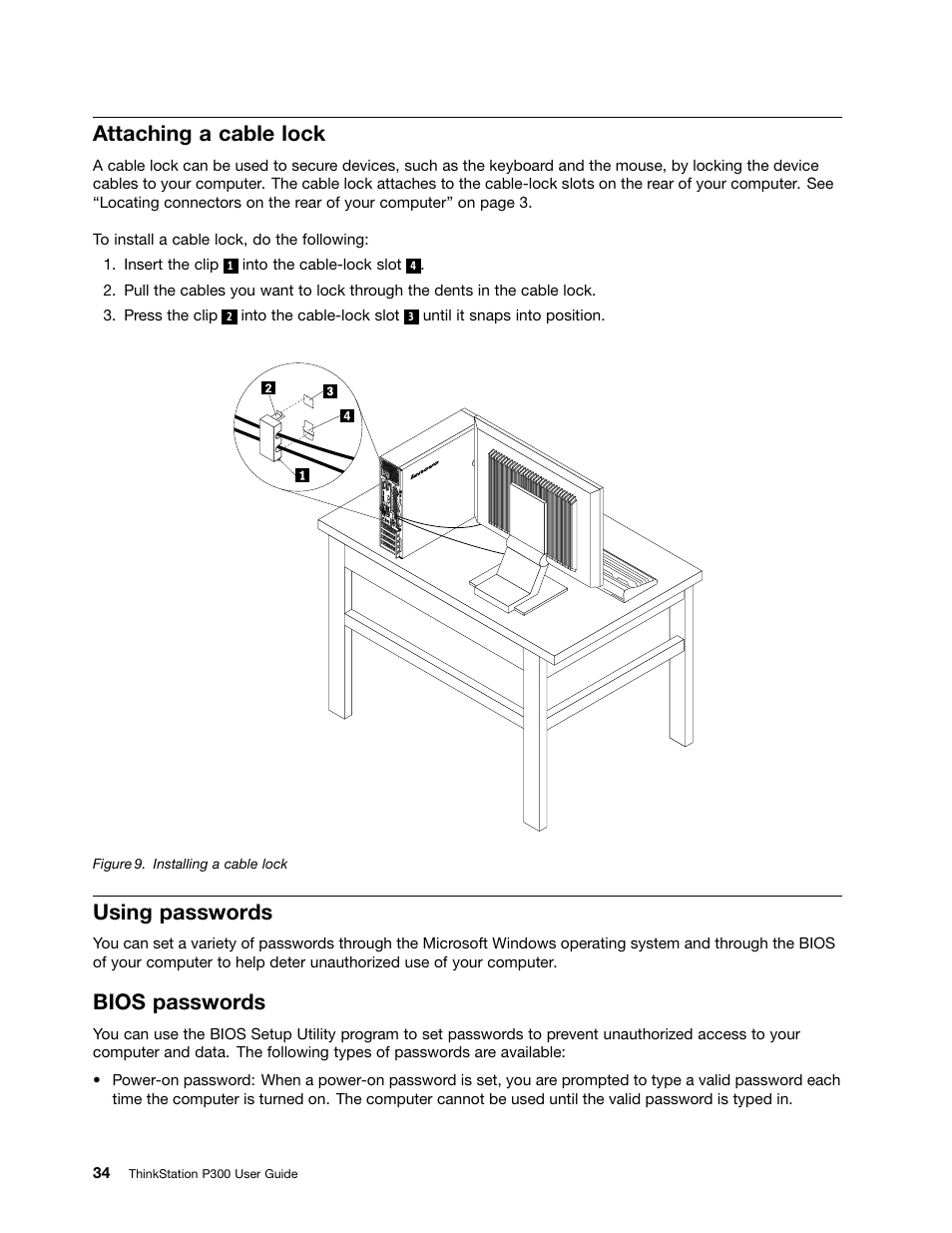 Attaching a cable lock, Using passwords, Bios passwords | Lenovo ThinkStation P300 User Manual | Page 46 / 162