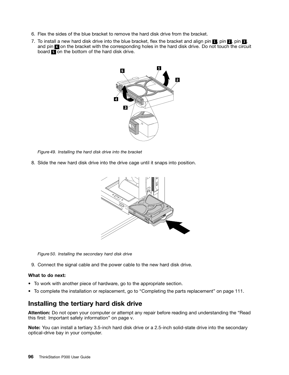 Installing the tertiary hard disk drive | Lenovo ThinkStation P300 User Manual | Page 108 / 150