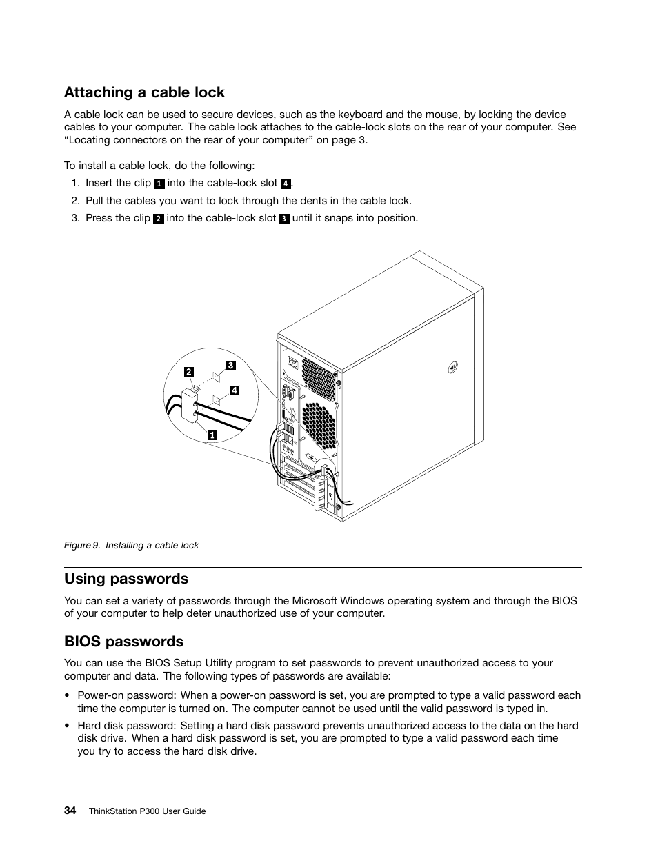 Attaching a cable lock, Using passwords, Bios passwords | Lenovo ThinkStation P300 User Manual | Page 46 / 150