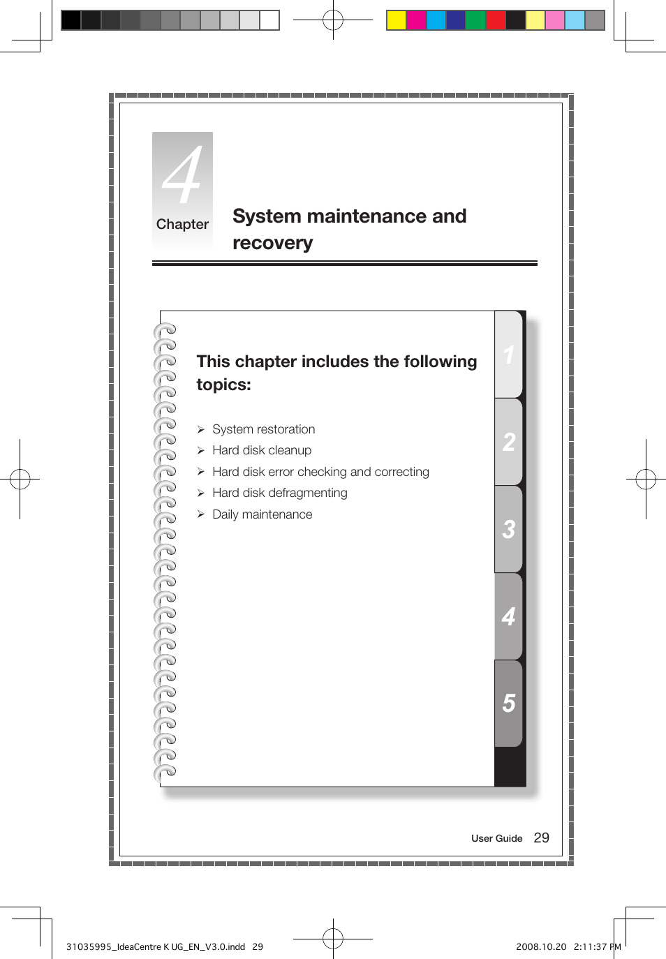 System maintenance and recovery | Lenovo IdeaCentre K230 User Manual | Page 34 / 41