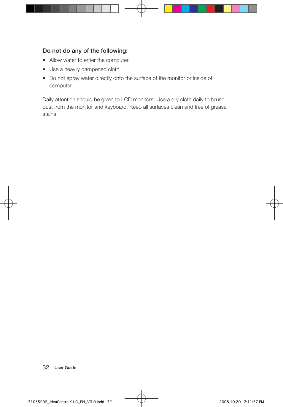 Do not do any of the following | Lenovo IdeaCentre K230 User Manual | Page 37 / 41