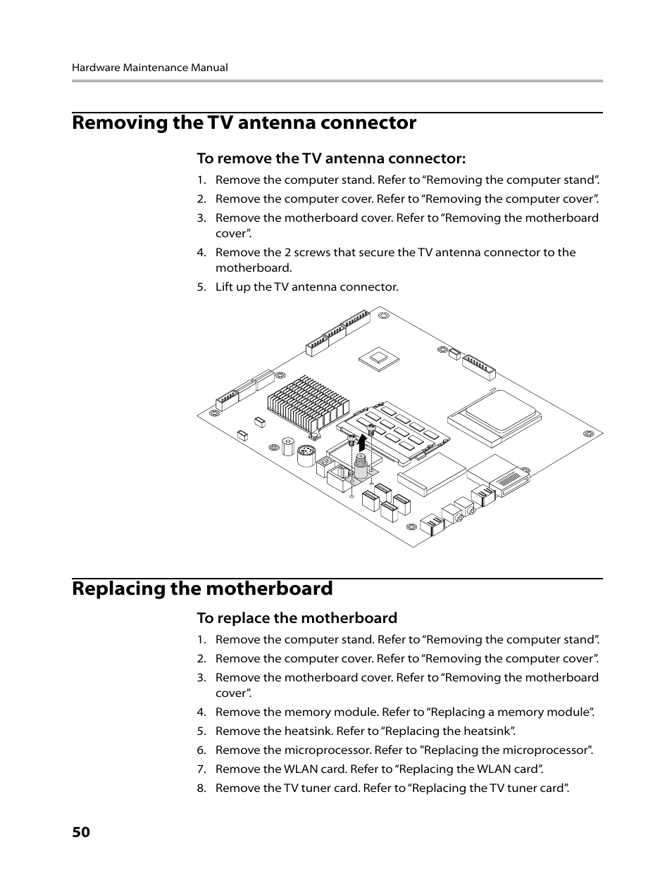 Removing the tv antenna connector, Replacing the motherboard | Lenovo IdeaCentre B305 User Manual | Page 52 / 64