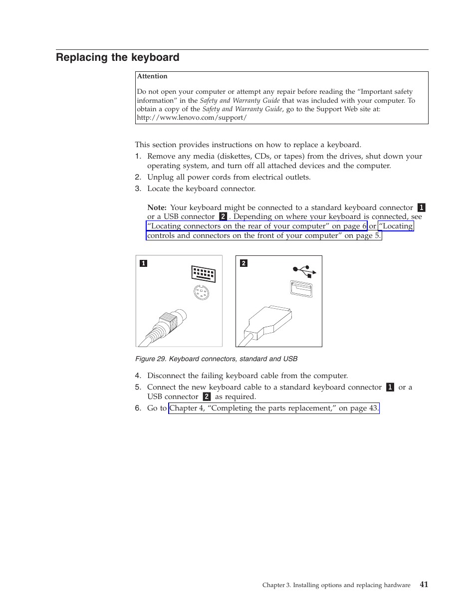 Replacing the keyboard, Replacing, Keyboard | Connectors, Standard | Lenovo THINKSTATION S10 User Manual | Page 49 / 62