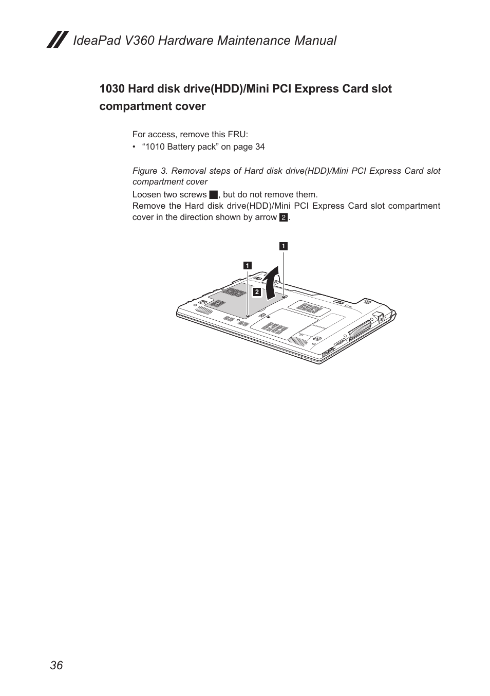 1030 hard disk drive(hdd)/mini pci, Express card slot compartment cover, Ideapad v360 hardware maintenance manual | Lenovo IdeaPad V360 User Manual | Page 40 / 87