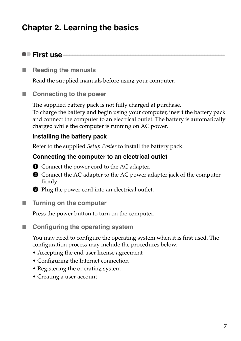 Chapter 2. learning the basics, First use | Lenovo IdeaPad S100 User Manual | Page 11 / 41