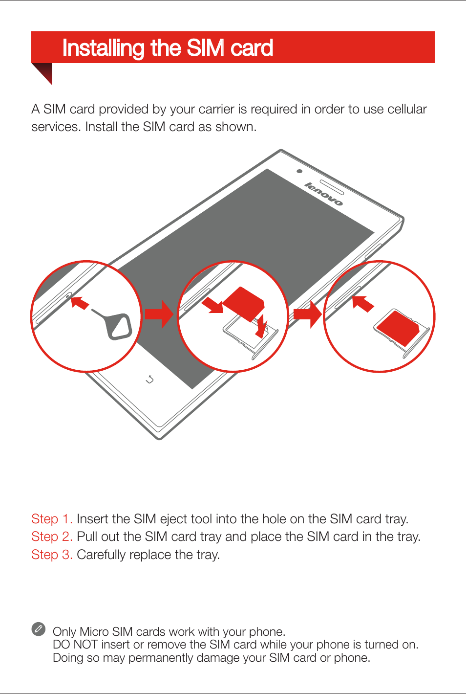 Installing the sim card | Lenovo K900 Smartphone User Manual | Page 4 / 14