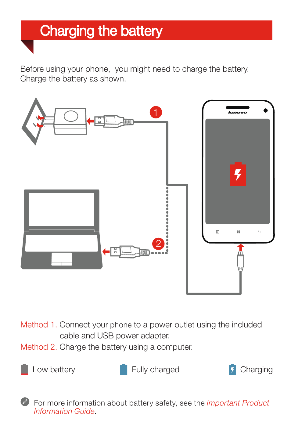 Charging the battery | Lenovo S960 Smartphone User Manual | Page 5 / 6