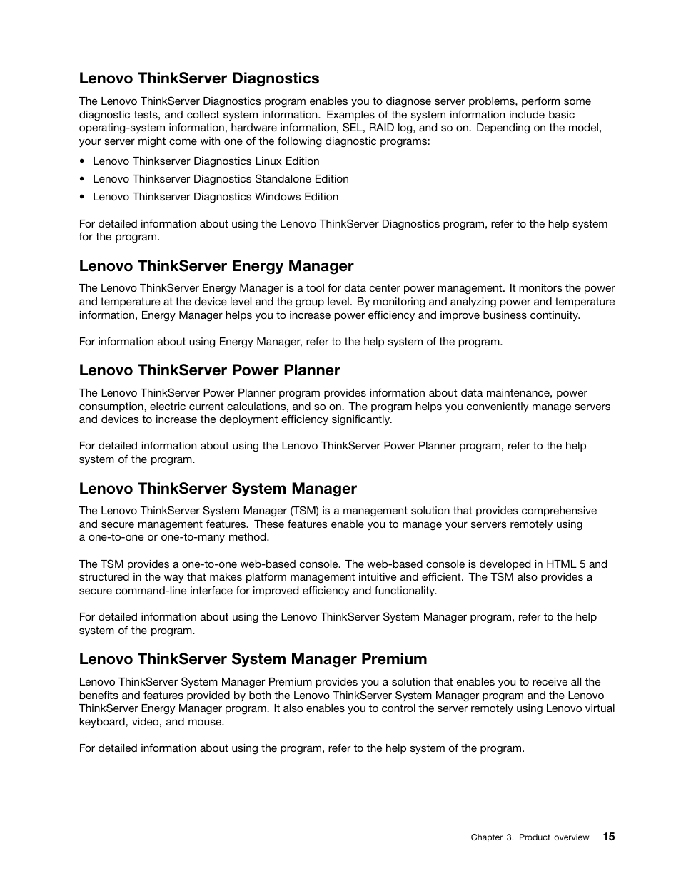 Lenovo thinkserver diagnostics, Lenovo thinkserver energy manager, Lenovo thinkserver power planner | Lenovo thinkserver system manager, Lenovo thinkserver system manager premium | Lenovo ThinkServer RD650 User Manual | Page 29 / 226