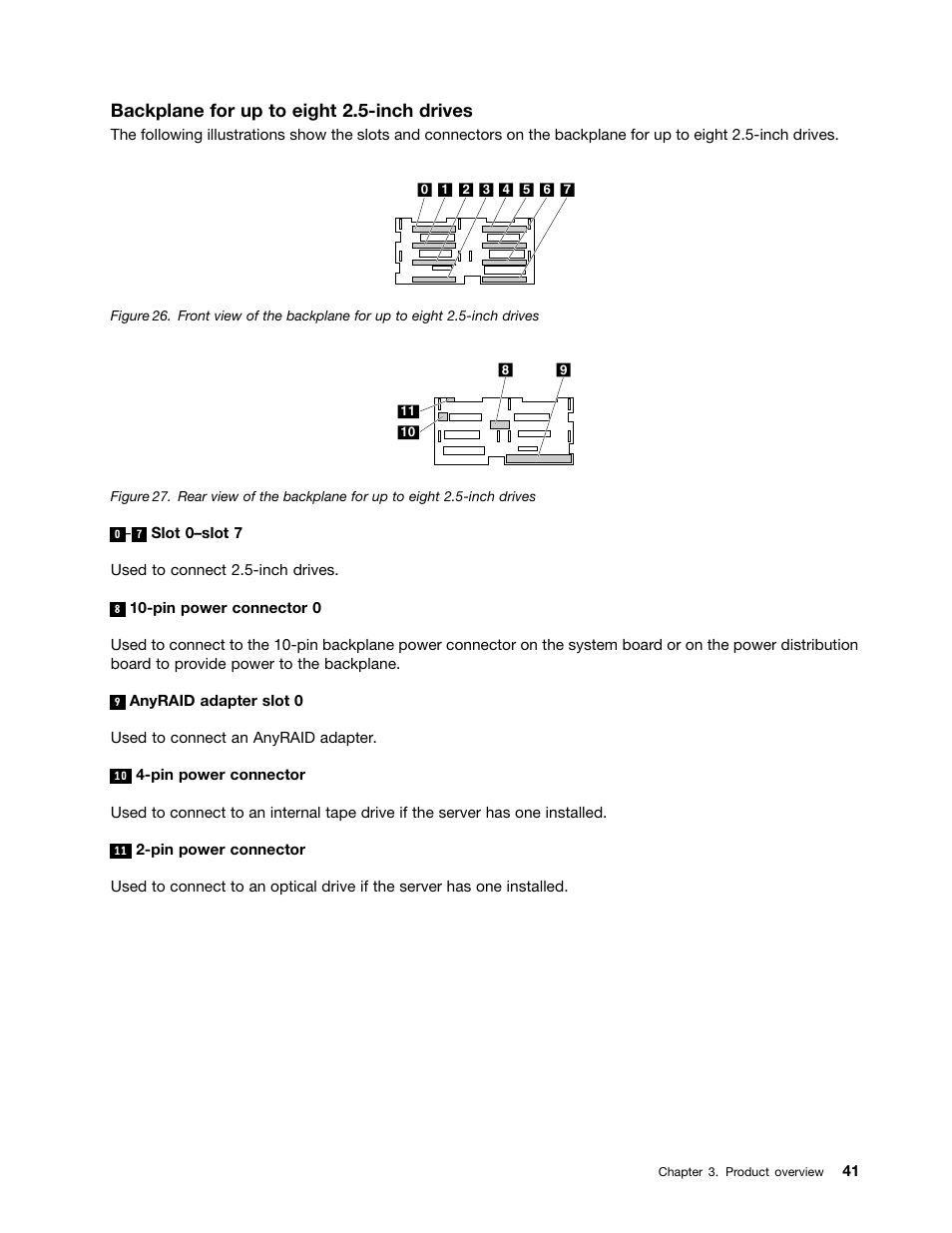 Backplane for up to eight 2.5-inch drives | Lenovo ThinkServer RD650 User Manual | Page 55 / 226