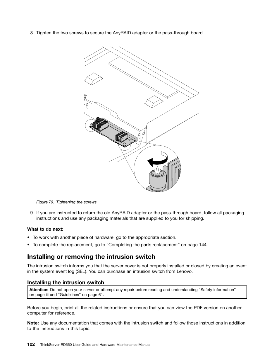 Installing or removing the intrusion switch | Lenovo ThinkServer RD550 User Manual | Page 116 / 184