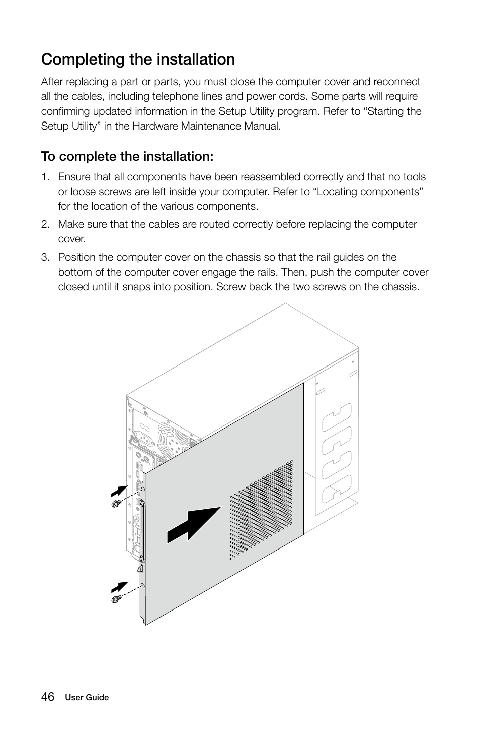 Completing the installation | Lenovo H415 Desktop User Manual | Page 51 / 57