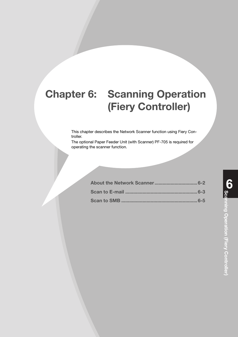 Chapter 6: scanning operation (fiery controller), Chapter 6:scanning operation(fiery controller) -1 | Konica Minolta bizhub PRESS C8000e User Manual | Page 135 / 204