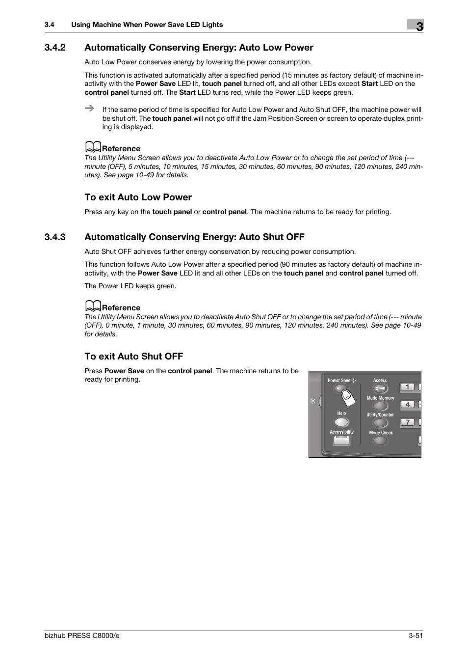 2 automatically conserving energy: auto low power, To exit auto low power, 3 automatically conserving energy: auto shut off | To exit auto shut off, Automatically conserving energy: auto shut off -51 | Konica Minolta bizhub PRESS C8000e User Manual | Page 115 / 706