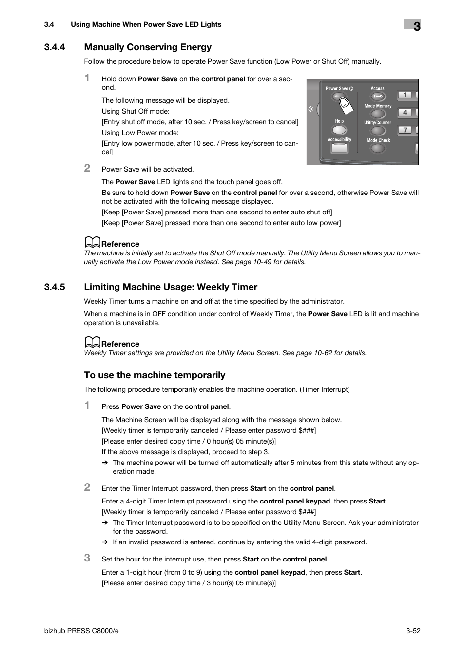 4 manually conserving energy, 5 limiting machine usage: weekly timer, To use the machine temporarily | Manually conserving energy -52, Limiting machine usage: weekly timer -52 | Konica Minolta bizhub PRESS C8000e User Manual | Page 116 / 706