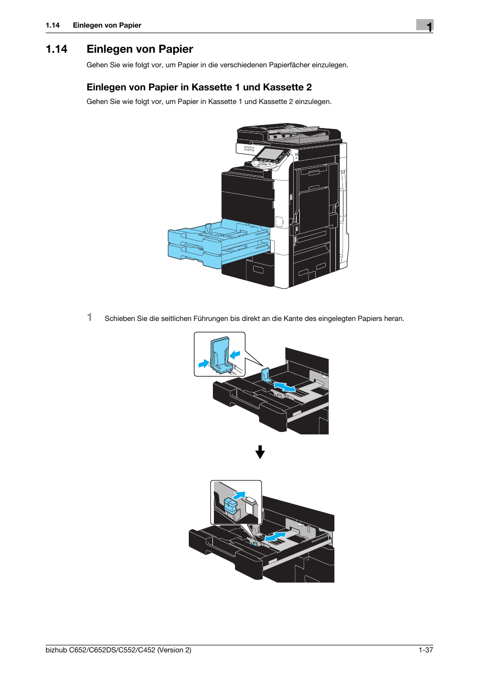 14 einlegen von papier, Einlegen von papier in kassette 1 und kassette 2 | Konica Minolta BIZHUB C652DS User Manual | Page 61 / 338
