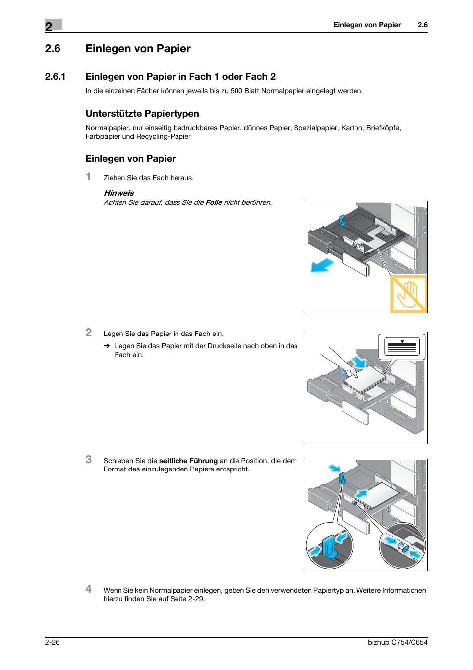 6 einlegen von papier, 1 einlegen von papier in fach 1 oder fach 2, Unterstützte papiertypen | Einlegen von papier, Einlegen von papier -26 | Konica Minolta bizhub C654 User Manual | Page 54 / 134
