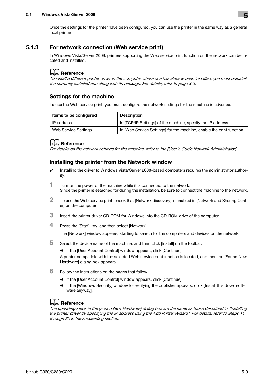 3 for network connection (web service print), Settings for the machine, Installing the printer from the network window | Konica Minolta BIZHUB C360 User Manual | Page 46 / 311
