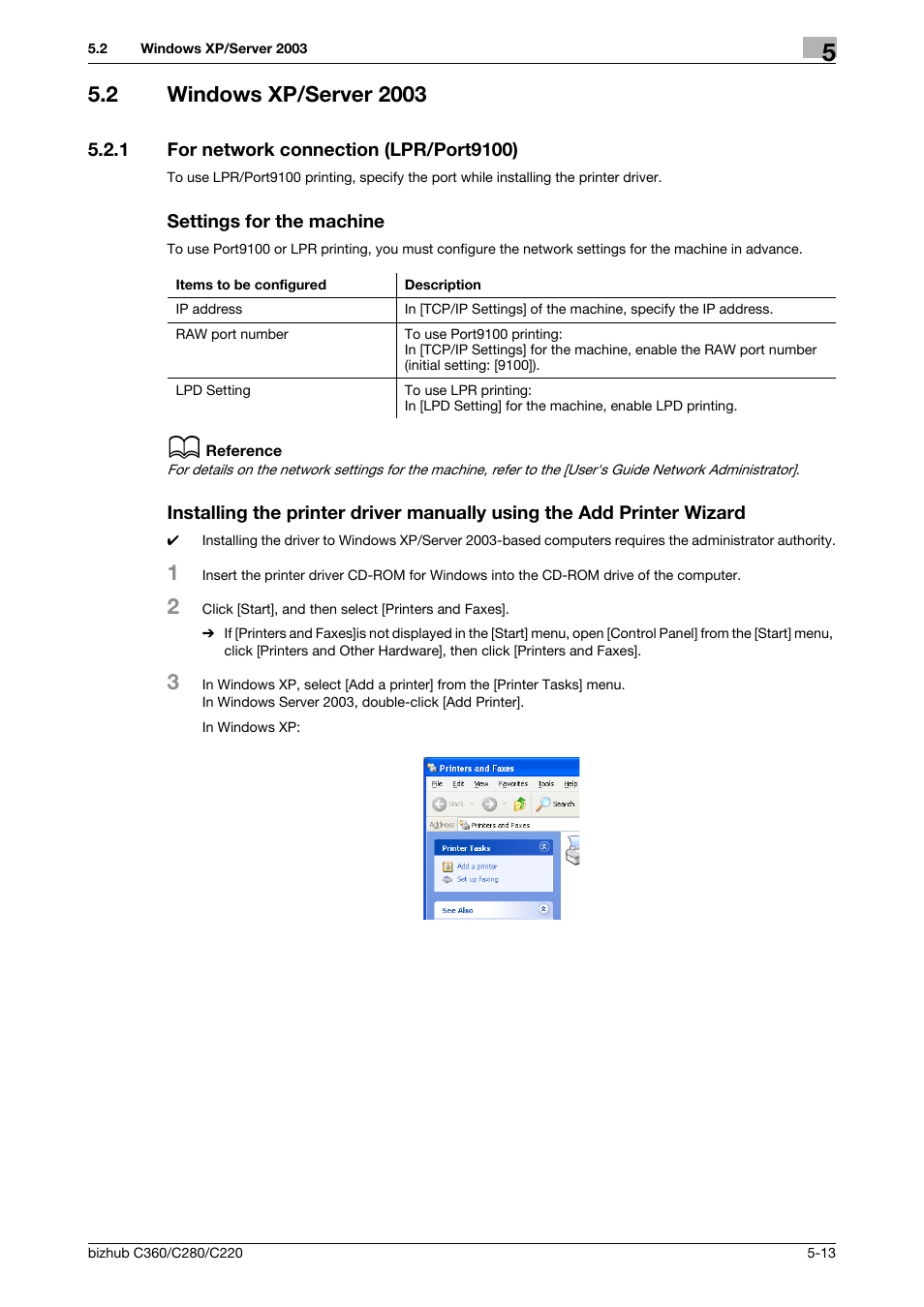 2 windows xp/server 2003, 1 for network connection (lpr/port9100), Settings for the machine | Windows xp/server 2003 -13, P. 5-13 | Konica Minolta BIZHUB C360 User Manual | Page 50 / 311