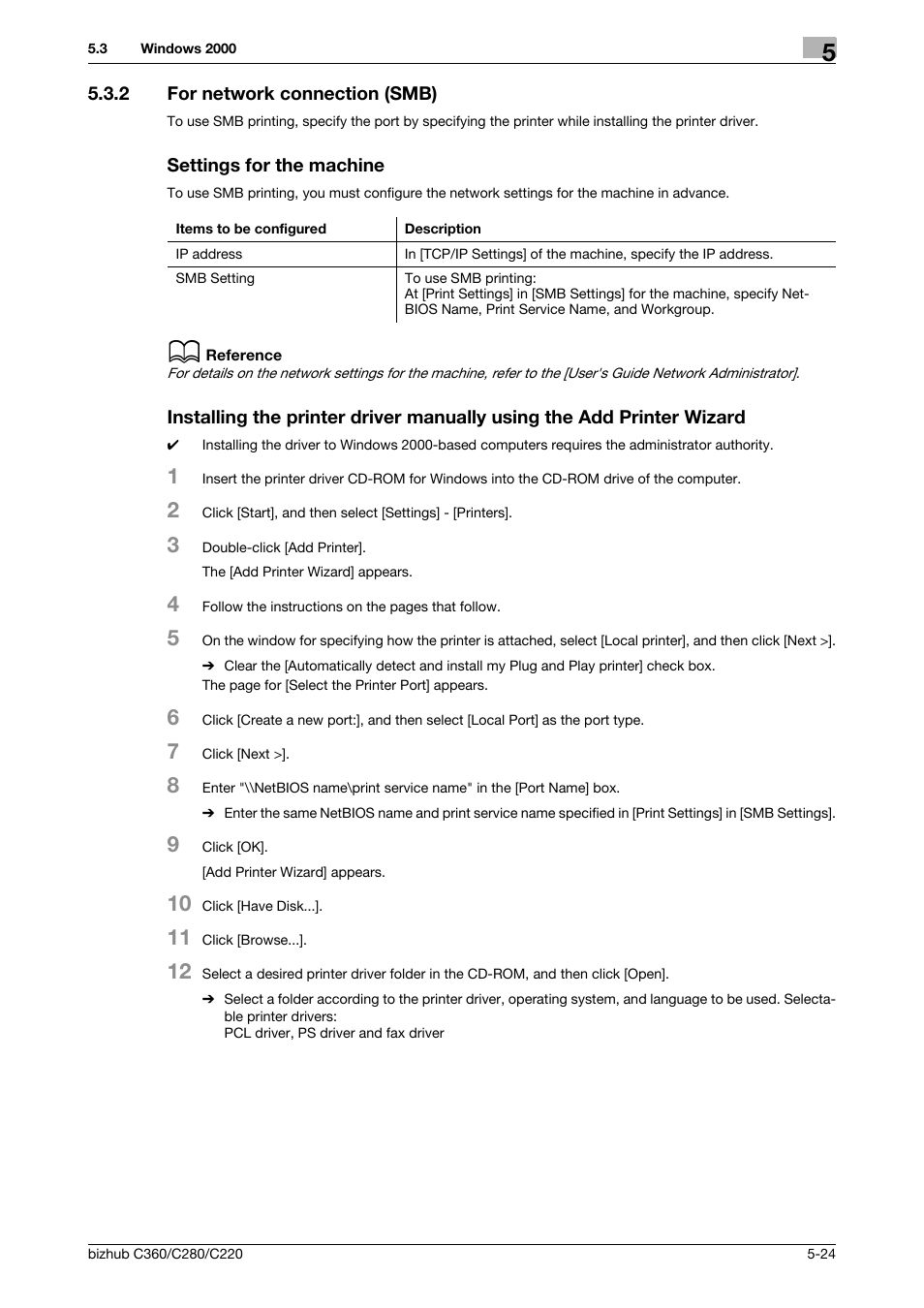 2 for network connection (smb), Settings for the machine | Konica Minolta BIZHUB C360 User Manual | Page 61 / 311