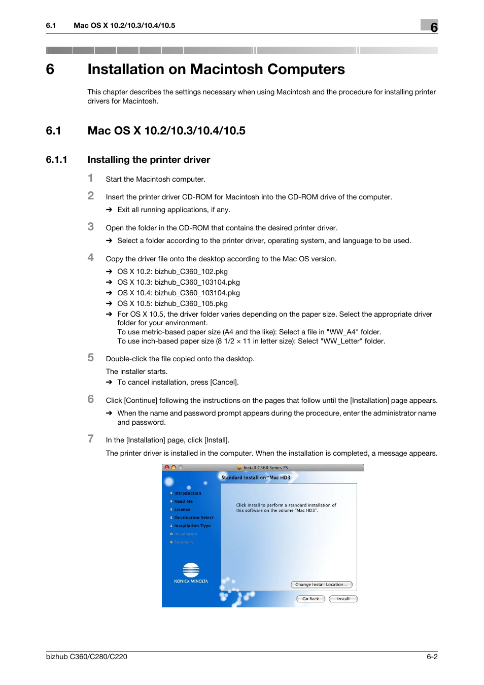6 installation on macintosh computers, 1 mac os x 10.2/10.3/10.4/10.5, 1 installing the printer driver | Installation on macintosh computers, Mac os x 10.2/10.3/10.4/10.5 -2, Installing the printer driver -2, 6installation on macintosh computers | Konica Minolta BIZHUB C360 User Manual | Page 68 / 311