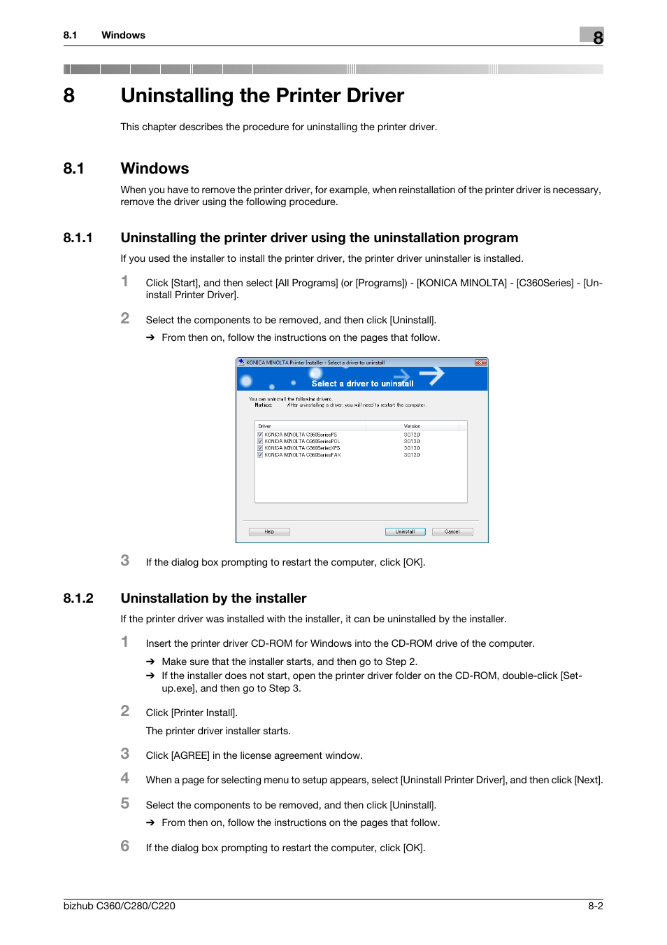 8 uninstalling the printer driver, 1 windows, 2 uninstallation by the installer | Uninstalling the printer driver, Windows -2, Uninstallation by the installer -2, 8uninstalling the printer driver | Konica Minolta BIZHUB C360 User Manual | Page 88 / 311