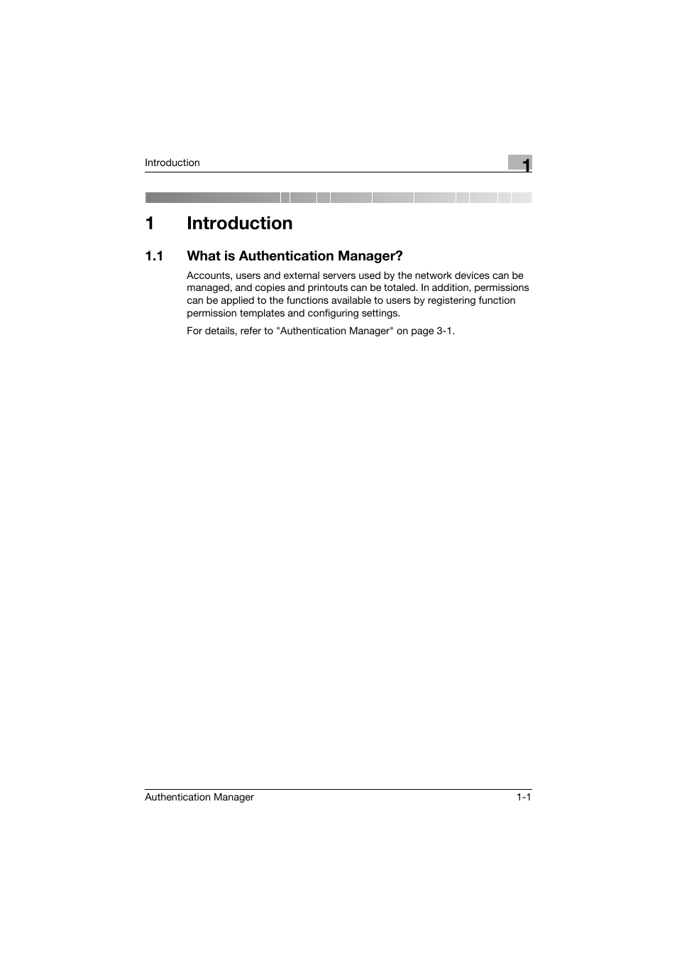 1 introduction, 1 what is authentication manager, Introduction | What is authentication manager? -1, 1introduction | Konica Minolta bizhub C284e User Manual | Page 12 / 189