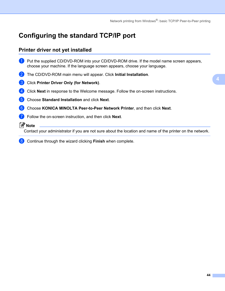 Configuring the standard tcp/ip port, Printer driver not yet installed | Konica Minolta bizhub 20 User Manual | Page 51 / 145