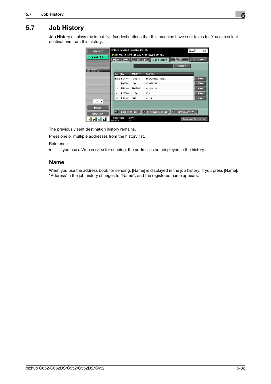 7 job history, Name, Job history -32 name -32 | Job history (p. 5-32), B history (p. 5-32), P. 5-32 | Konica Minolta BIZHUB C652DS User Manual | Page 82 / 294