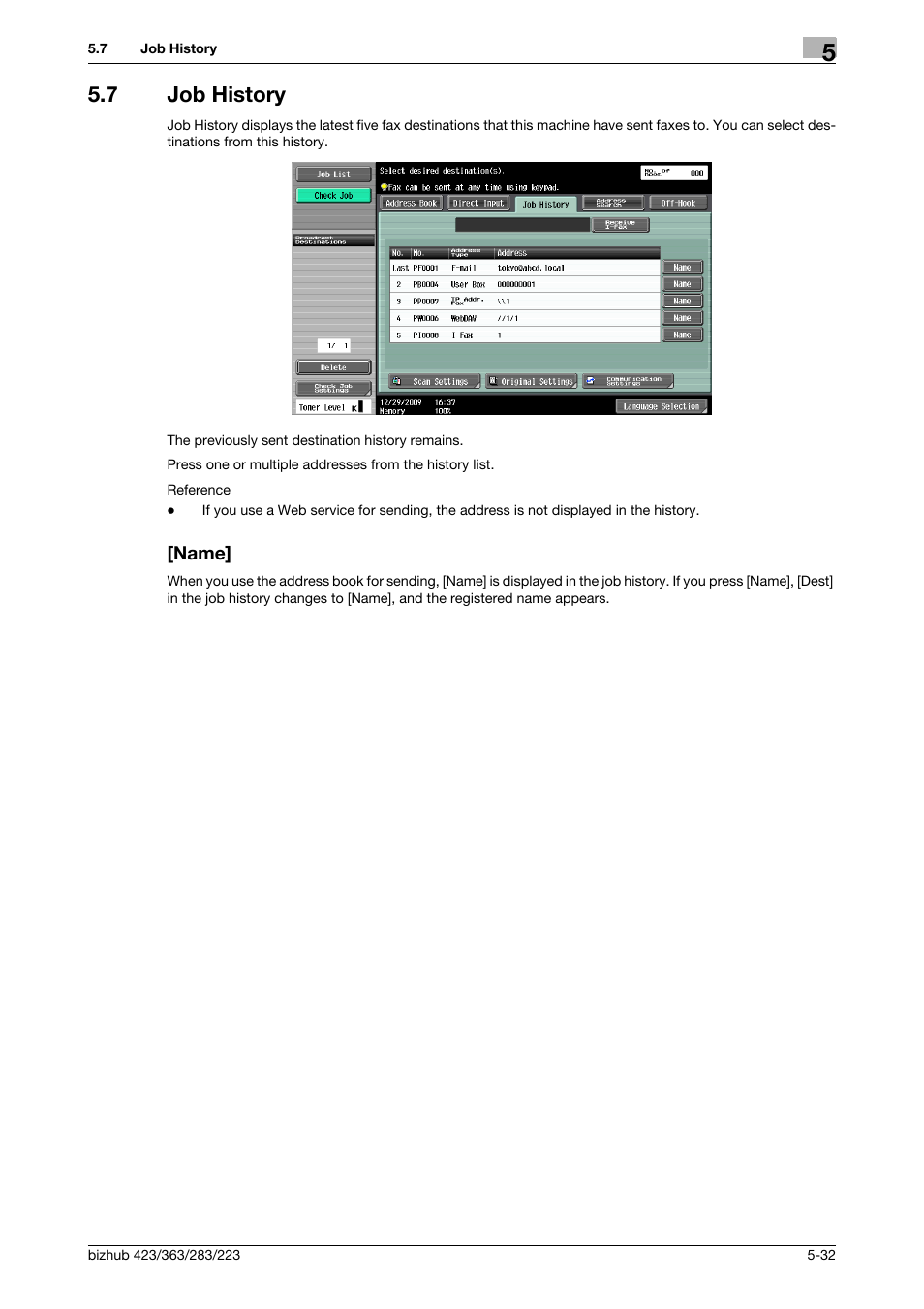 7 job history, Name, Job history -32 [name] -32 | Job history (p. 5-32), B history (p. 5-32), P. 5-32 | Konica Minolta BIZHUB 223 User Manual | Page 93 / 319