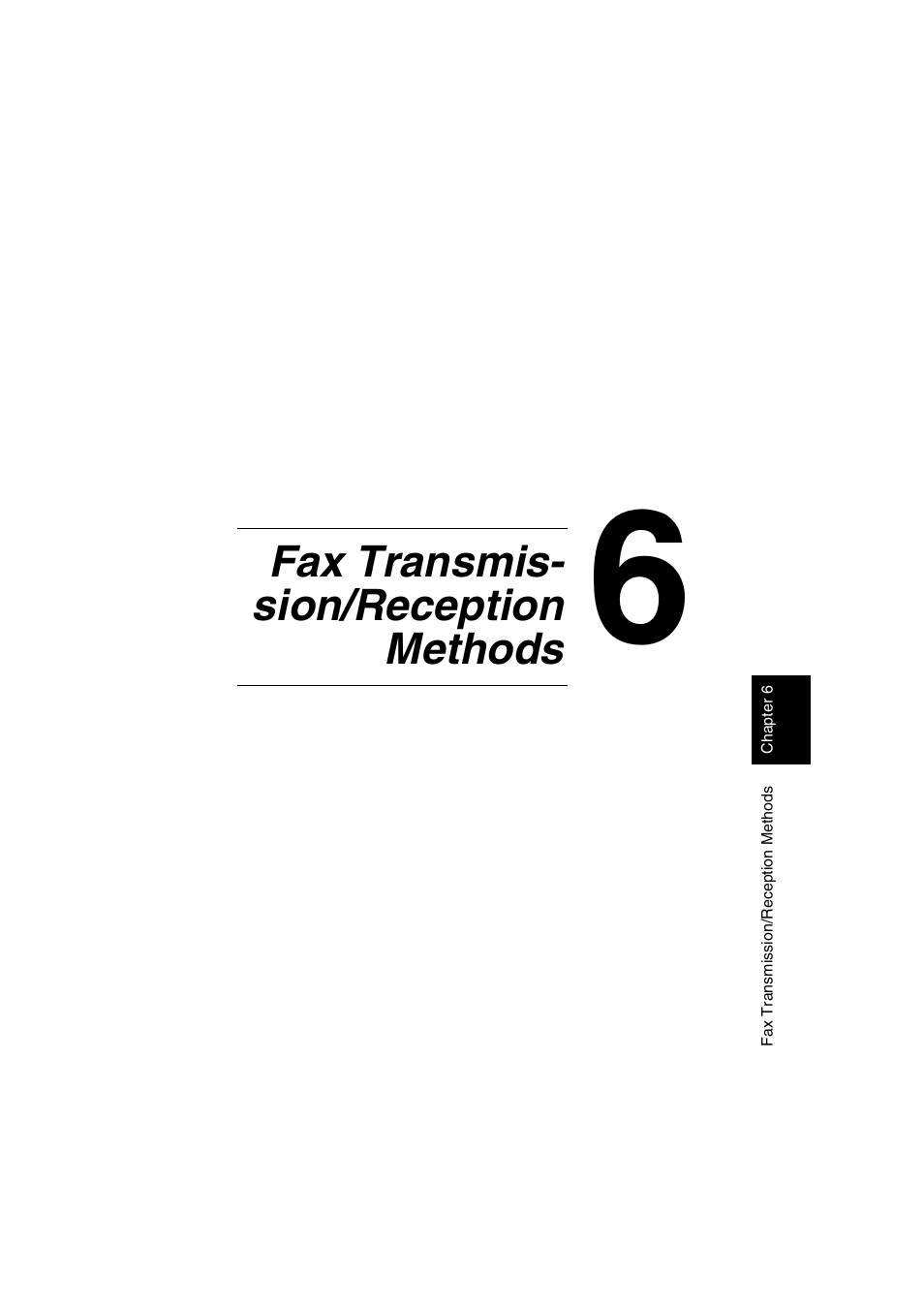 Ch.6 fax transmission/reception methods, Fax transmission/reception methods, Fax transmis- sion/reception methods | Konica Minolta bizhub 161f User Manual | Page 120 / 284