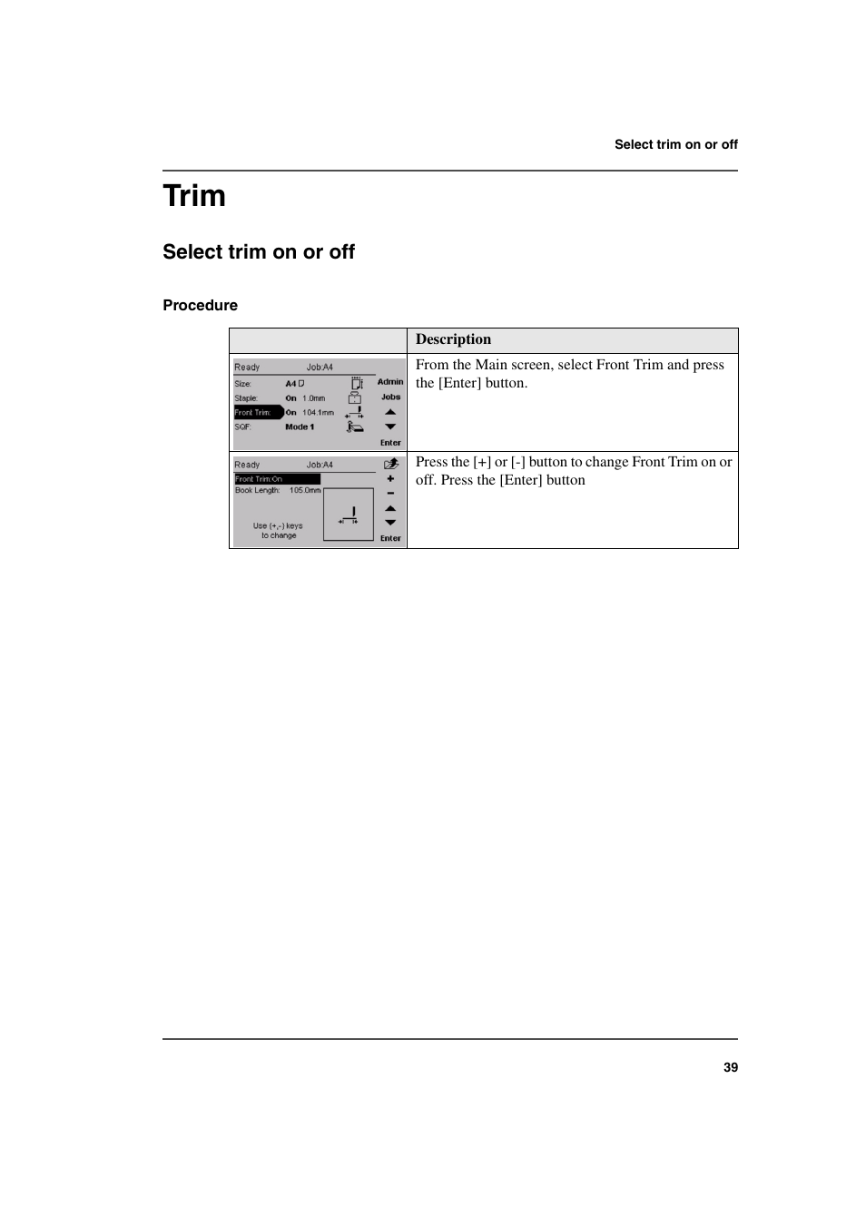 Trim, Select trim on or off | Konica Minolta bizhub PRO 2500P User Manual | Page 39 / 108
