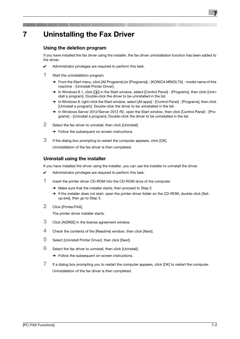 7 uninstalling the fax driver, Using the deletion program, Uninstall using the installer | Uninstalling the fax driver, 7uninstalling the fax driver | Konica Minolta bizhub C3350 User Manual | Page 58 / 61
