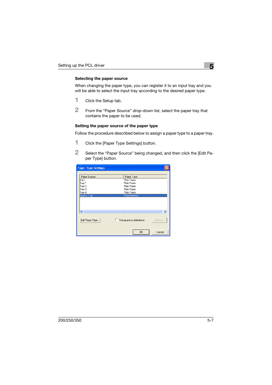Selecting the paper source, Setting the paper source of the paper type | Konica Minolta bizhub 200 User Manual | Page 130 / 382