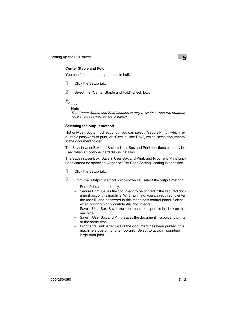Center staple and fold, Selecting the output method | Konica Minolta bizhub 200 User Manual | Page 135 / 382
