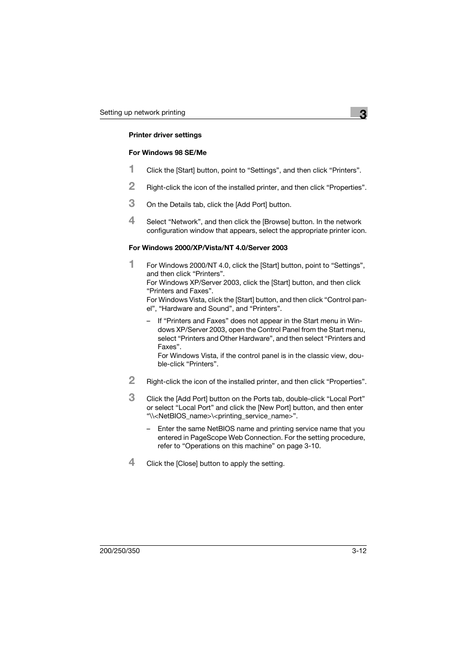 Printer driver settings, For windows 98 se/me, For windows 2000/xp/vista/nt 4.0/server 2003 | Konica Minolta bizhub 200 User Manual | Page 71 / 382
